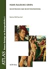 Hans Baldung Grien (1484/85-1545): Selbstbildnis Und Selbstinszenierung (Atlas. Bonner Beitrage Zur Kunstgeschichte) (German Edition)
