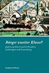 Bürger zweiter Klasse? : Juden auf dem Land in Preussen, Lothringen und Luxemburg
