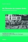 Die Okonomie des knappen Geldes : Studentische Schulden in Jena 1770-1830