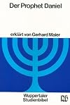 Wuppertaler Studienbibel: Sonderausgabe, Der Prophet Daniel