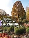 Ein Garten für alle Jahreszeiten