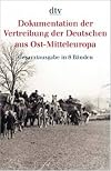 Documents on the Expulsion of the Germans from Eastern-Central Europe, Vol. 3: The Expulsion of the German Population from Hungary and Romania