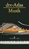 dtv-Atlas Musik. Sonderausgabe in einem Band
