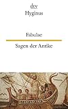 Sagen der Antike / Fabulae.