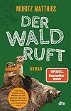Der Wald ruft