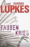 Taubenkrieg: Kriminalroman