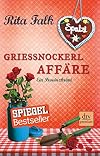 Grießnockerlaffäre: Ein Provinzkrimi