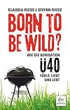 Born to be wild