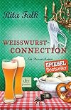 Weißwurstconnection: Der achte Fall für den Eberhofer Ein Provinzkrimi