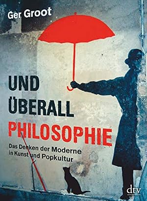 „Und überall Philosophie“ von Ger Groot