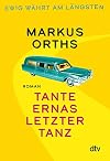 Tante Ernas letzter Tanz