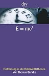E=mc²: Einführung in die Relativitätstheorie