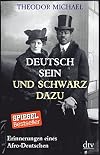 Deutsch sein und schwarz dazu: Erinnerungen eines Afro-Deutschen