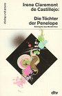 Die T&ouml;chter der Penelope : Elemente des Weiblichen