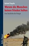Warum die Menschen keinen Frieden halten