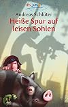Heiße Spur auf leisen Sohlen