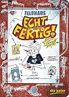 Echt fertig!: Ein Comic-Roman (Echt... (Feldhaus))