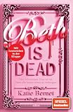 Beth is dead