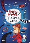 Penny Pepper - Diebesjagd in London (Die Penny Pepper-Reihe, Band 7)