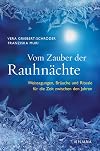 Vom Zauber der Rauhnรคchte