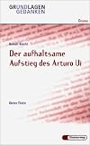 Grundlagen und Gedanken : Bertolt Brecht : Der aufhaltsame Aufstieg des Arturo Ui