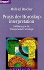 Praxis der Horoskopinterpretation