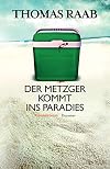 Der Metzger kommt ins Paradies
