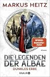Die Legenden der Albae - Dunkles Erbe: Roman | Die Fortsetzung der Fantasy-Reihe um die finsteren Albae vom SPIEGEL-Bestseller-Autor
