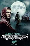Mitternachtszirkus 4 - Das Schicksal der Vampire: Drei Romane in einem Band