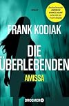 Amissa - Die Überlebenden: Kantzius 3