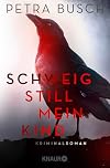 Schweig still, mein Kind