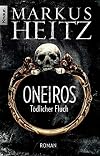 Oneiros - Tödlicher Fluch: Roman