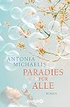 Paradies für alle: Roman