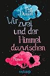 Wir zwei und der Himmel dazwischen