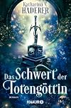 Das Schwert der Totengöttin