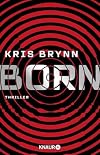 Born: Dystopie-Thriller