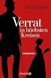 Verrat in höchsten Kreisen