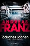 Tödliches Lachen