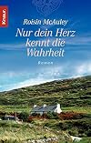Nur dein Herz kennt die Wahrheit