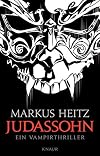 Judassohn: Ein Vampirthriller