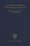 Internationale Perspektiven in Kriminologie Und Strafrecht: Festschrift Fur Gunther Kaiser Zum 7. Geburtstag (German Edition)