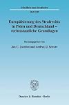 Europäisierung des Strafrechts in Polen und Deutschland rechtsstaatliche Grundlagen