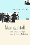 Machtzerfall. Die letzten Tage des Dritten Reichs dargestellt am Beispiel der hessischen kreisstadt Friedberg