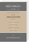 Biblia Hebraica Quinta (BHQ). Fascicle 18: General Introduction and Megilloth