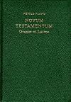 Novum Testamentum Graece Et Latine - Greek/Latin New Testament