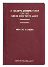 A Textual Commentary on the Greek New Testament
