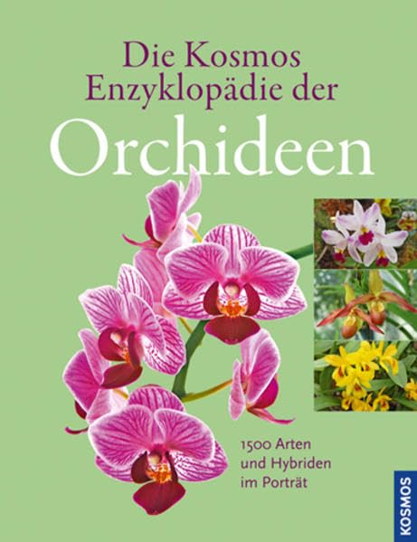 Die Kosmos-Enzyklopädie der Orchideen