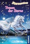 Sternenschweif 47. Traum der Sterne