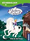 Sternenschweif, Bücherhelden 1. Klasse, Hilfe für die Ponys