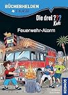 Die drei ??? Kids, Bücherhelden 2. Klasse, Feuerwehr-Alarm: Erstleser Kinder ab 7 Jahre